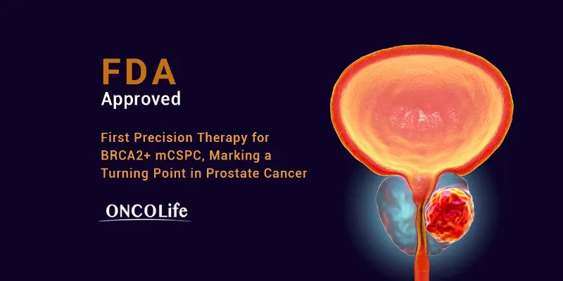 FDA Approves Niraparib Plus Abiraterone for BRCA2+ Prostate Cancer as the First Precision Therapy