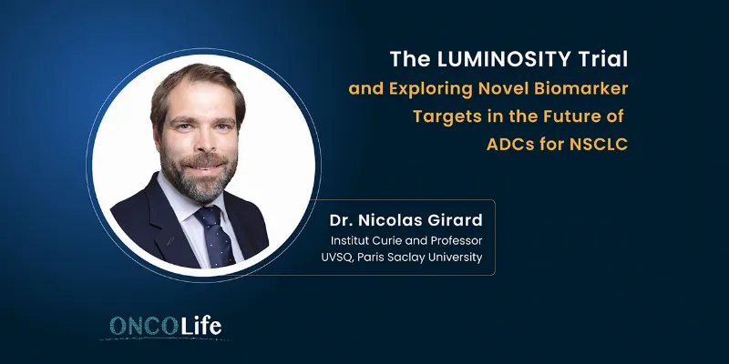 The LUMINOSITY Trial And Exploring Novel Biomarker Targets in the Future of ADCs for NSCLC