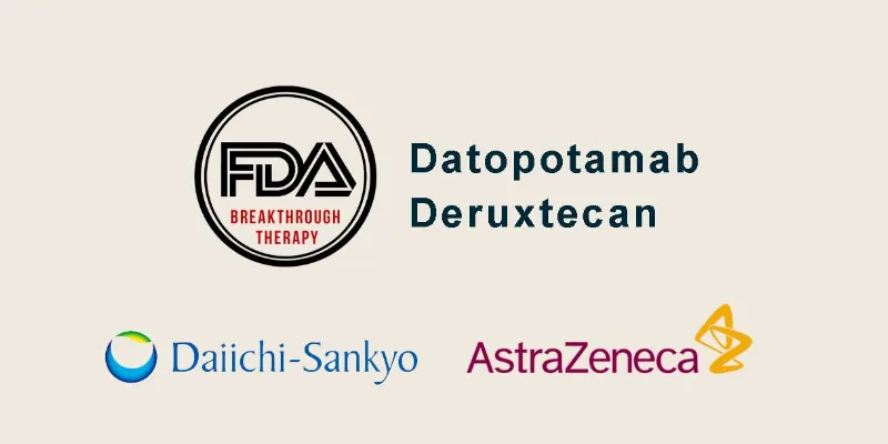 FDA Grants Breakthrough Status to Datopotamab Deruxtecan for Advanced EGFR-Mutated Lung Cancer